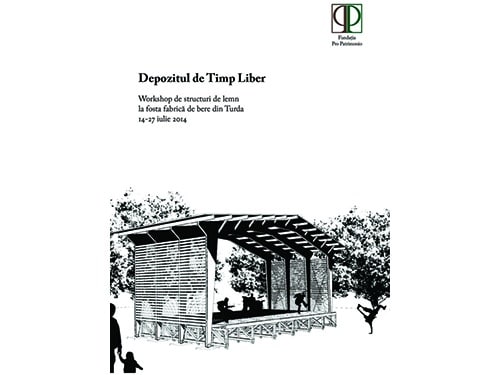 Depozitul de Timp Liber/ Pro Patrimonio 2013