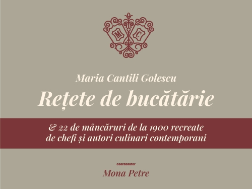 Rețete de bucătărie, Maria Cantili Golescu